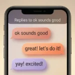 Replies to ok sounds good