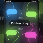 Replies to “I’m too busy”