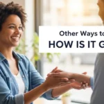 other ways to say how is it going