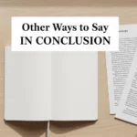 other ways to say in conclusion