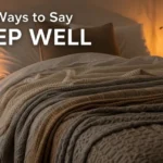 other ways to say sleep well