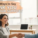 other ways to say thank you for your support