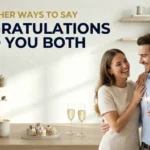 other ways to say congratulations to you both