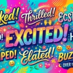 other ways to say excited